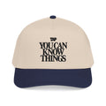 "You Can Know Things" - TAP Cap